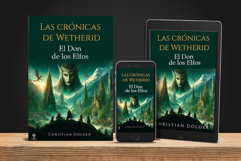 Las Crónicas de Wetherid: El Don de los Elfos